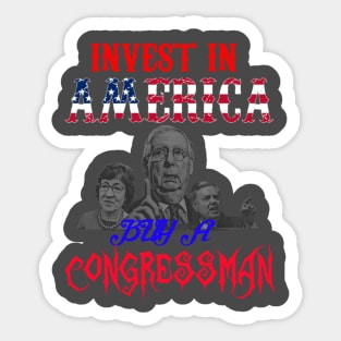 Invest in America: Buy a Congressman! Sticker